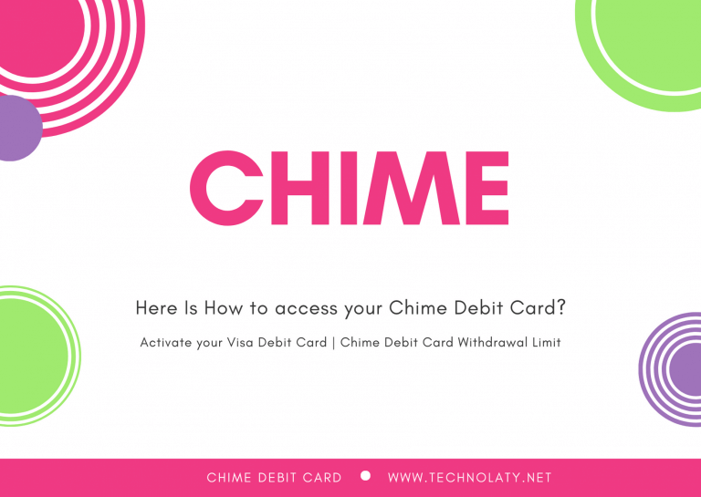 [Fixed] How to access your Chime Debit Card?