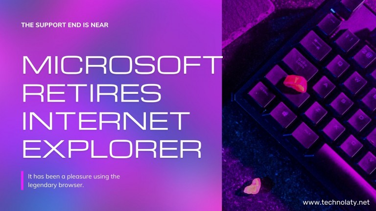 Microsoft Pulls Support For Internet Explorer Finally