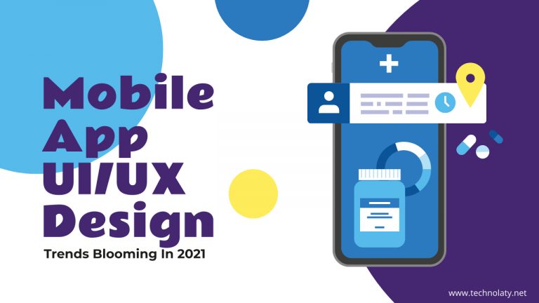 Best Mobile App UI/UX Design Trends Blooming In 2021
