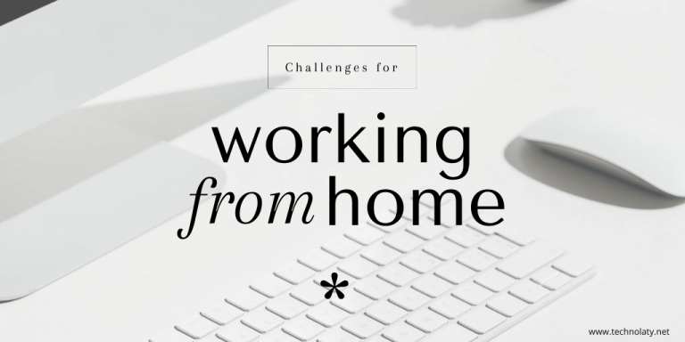 The Biggest Challenges Of Working From Home